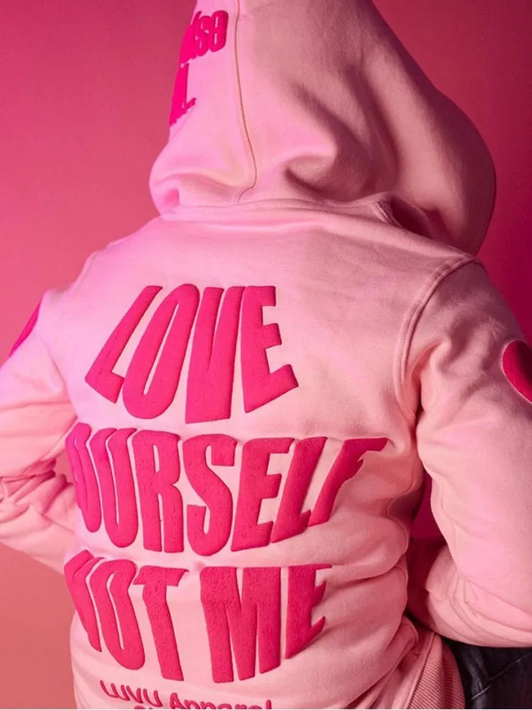 Love Yourself Not Me Full Zip Up Hoodie