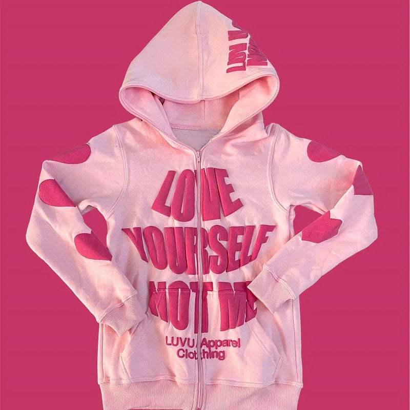 Love Yourself Not Me Full Zip Up Hoodie