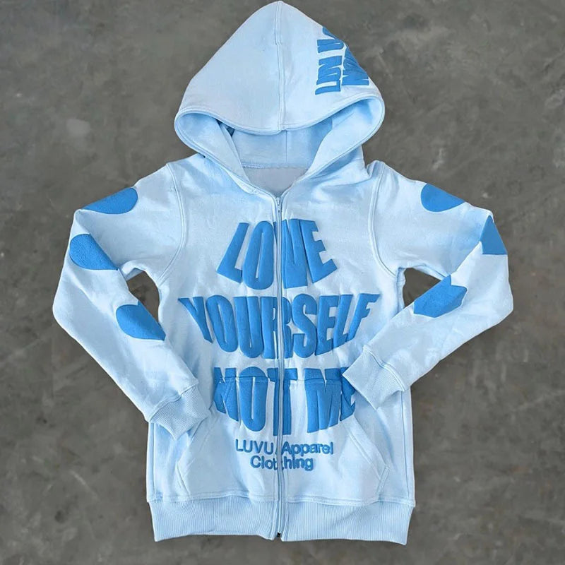 Love Yourself Not Me Full Zip Up Hoodie